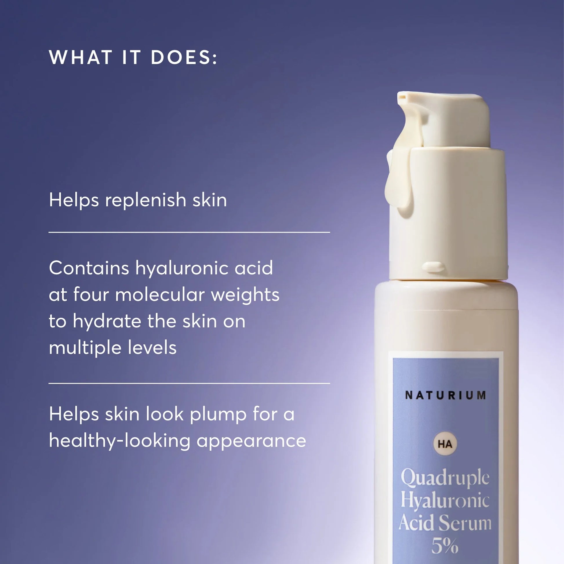 quadruple-hyaluronic-acid-serum-5-jumbo-r6 NATR-10073-Alt-Images-Quadruple-Hyaluronic-Acid-Serum-02_9e6ec9d6-8473-4db5-87b7-95785ff4211f.webp